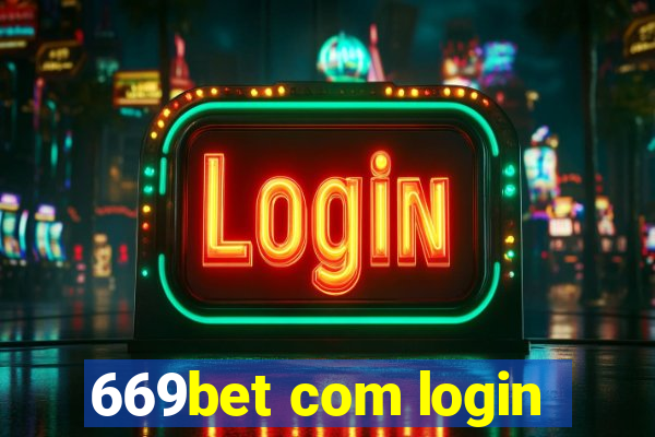 669bet com login